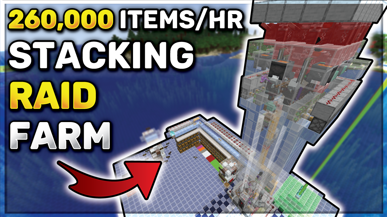 Minecraft Stacking Raid Farm - 250,000+ Items/hr